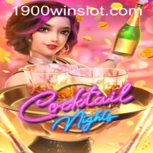 Experience the Glamour of CocktailNights: Master the Game and Win Big with 1900win