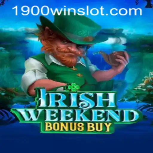 Exploring the Charm of 'IrishWeekendBonusBuy': A Path to the 1900win